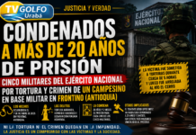 Cinco militares son condenados por tortura, homicidio y desaparición forzada de un campesino