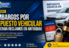 Embargos por impuesto vehicular generan reclamos en Antioquia