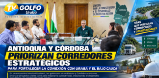 Antioquia y Córdoba priorizan corredores estratégicos para fortalecer la conexión con Urabá y el Bajo Cauca