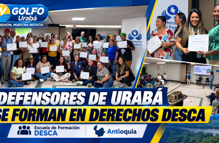 Defensores de derechos humanos de Urabá participaron en Escuela de Formación DESCA en Antioquia