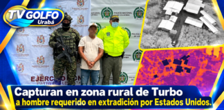 Capturan en zona rural de Turbo a hombre requerido en extradición por Estados Unidos