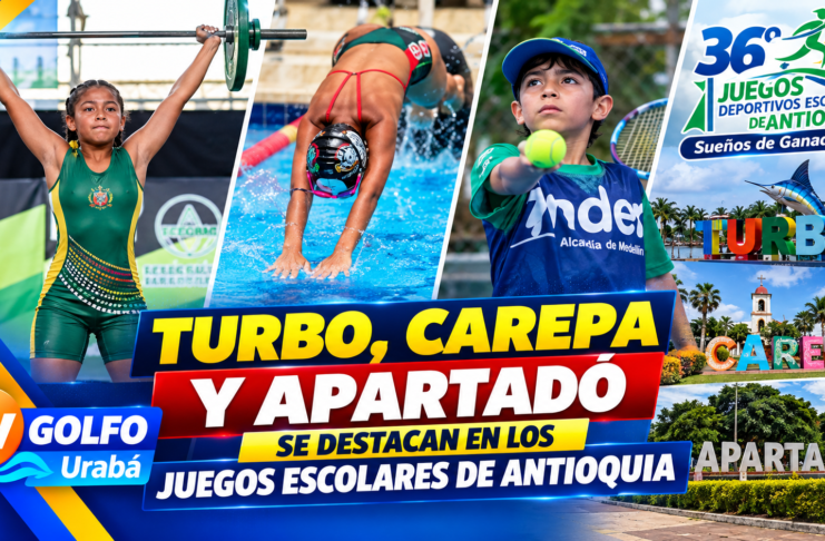 TURBO, CAREPA Y APARTADÓ SE DESTACAN EN LOS JUEGOS ESCOLARES DE ANTIOQUIA