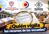 ¿Quién vigila los recursos de las escuelas?